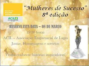 Núcleo da Mulher Empreendedora da ACIL realiza Prêmio Mulheres de Sucesso no próximo dia oito de março