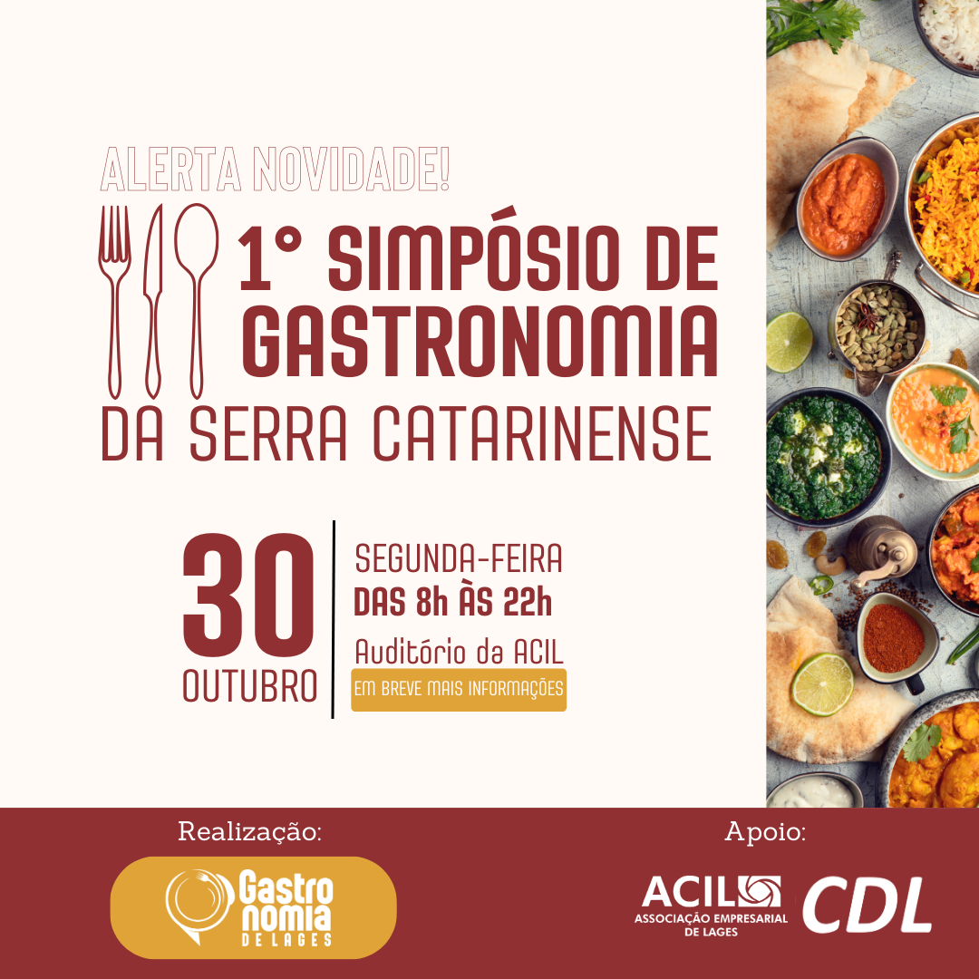 ACIL será palco do 1º Simpósio de Gastronomia da Serra Catarinense